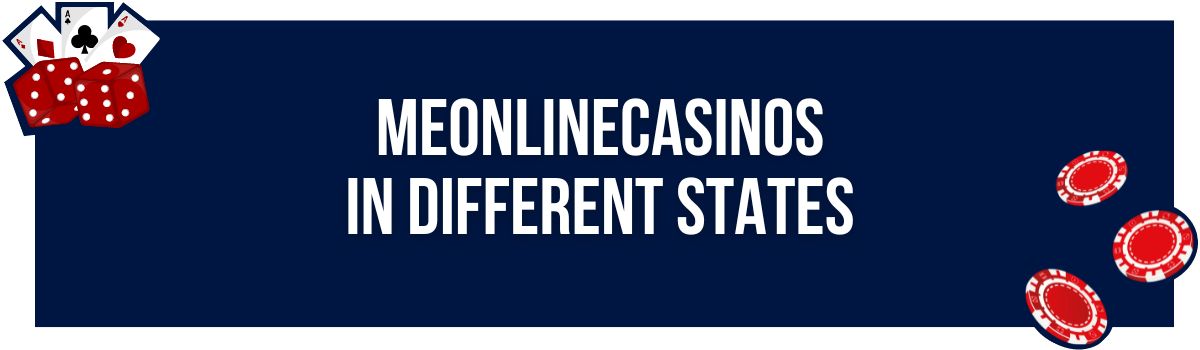 meonlinecasinos in different states